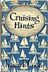 Cruising Hints by Francis B. Cooke